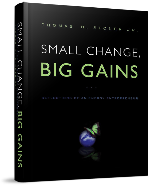 Thomas H. Stoner's New Book, Small Change, Big Gains, is Released