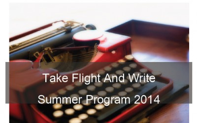 June 14 – August 30, 2014:  Take Flight and Write Summer Program